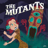 MUTANTS