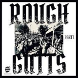 ROUGH GUTTS