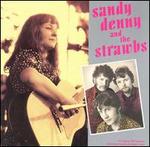 DENNY SANDY & THE STRAWBS