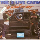 TWO LIVE CREW