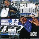 Z-RO & SLIM THUG