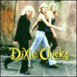 DIXIE CHICKS