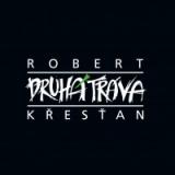 KRESTAN ROBERT A DRUHA TRAVA