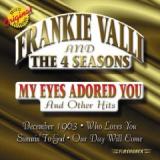 VALLI FRANKIE & THE FOUR SEASONS