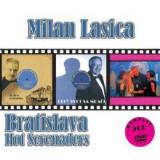 LASICA MILAN & BRATISLAVA HOT SERENADERS