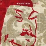 WANG WEI 4TET