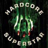 HARDCORE SUPERSTAR