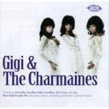 GIGI & THE CHARMAINE