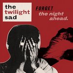 TWILIGHT SAD