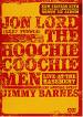 JON LORD & THE HOOCHIE COOCHIE MEN