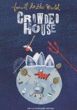 CROWDED HOUSE