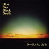 BLUE SKY BLACK DEATH