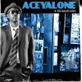 ACEYALONE