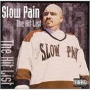 SLOW PAIN