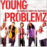 YOUNG PROBLEMZ