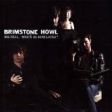 BRIMSTONE HOWL