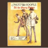 MOTT THE HOOPLE