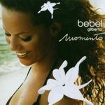 BEBEL GILBERTO