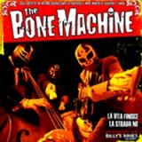 BONE MACHINE