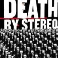 DEATH BY STEREO