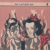 TWILIGHT SAD