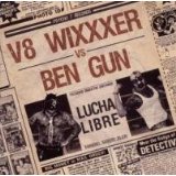 V8 WIXXXER & BEN GUN