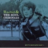 RACHEL & THE SOUL CRIMINALS