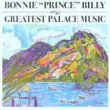 BONNIE PRINCE BILLY