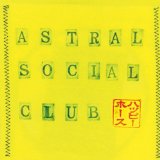 ASTRAL SOCIAL CLUB