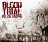 BLOODTRIAL