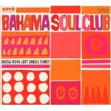 BAHAMA SOUL CLUB