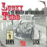 TUBB LUCKY & MODERN DAY