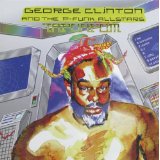 CLINTON GEORGE & THE P-FUNK ALLSTARS