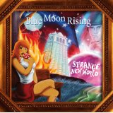 BLUE MOON RISING