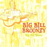 BROONZY BIG BILL