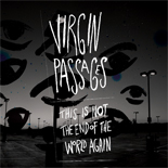 VIRGIN PASSAGES