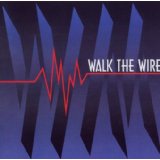 WALK THE WIRE