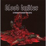 BLOOD DUSTER