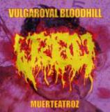 VULGAROYAL BLOODHILL