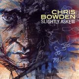 BOWDEN CHRIS