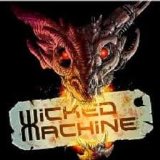 WICKED MACHINE