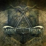 ARMOR FOR THE BROKEN