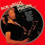 WELCH BOB & FRIENDS