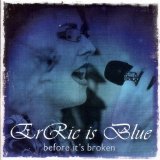 ERRIC IS BLUE