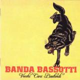 BANDA BASSOTTI