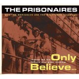 PRISONAIRES & MARIGOLDS