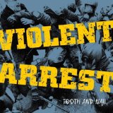 VIOLENT ARREST