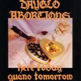 DAYGLO ABORTIONS