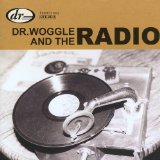 DR. WOGGLE & THE RADIO