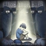 CLOSE YOUR EYES